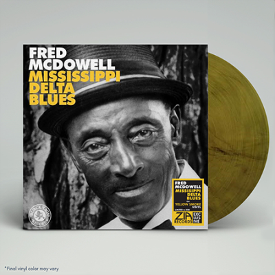 Fred McDowell/Mississippi Delta Blues (Zia Exclusive)@Limited To 200@Yellow Smoke Vinyl