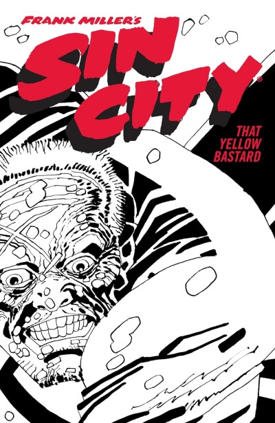 Sin City Vol.4: That Yellow Bastard (Fourth Edition)/Frank Miller's