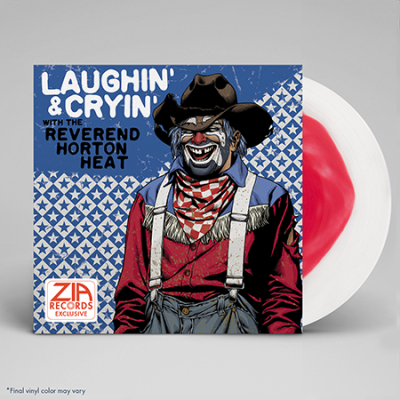 Reverend Horton Heat/Laughin' & Cryin' (Zia Exclusive)@RED IN CLEAR VINYL@Limited To 300