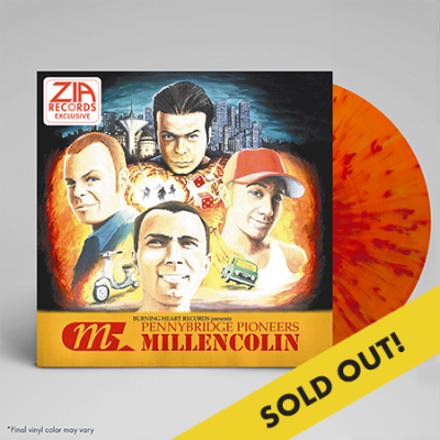 Millencolin/Pennybridge Pioneers (Zia Exclusive)@Orange With Apple Splatter Vinyl@Limited to 300