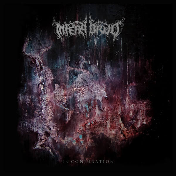 Infera Bruo/In Conjuration