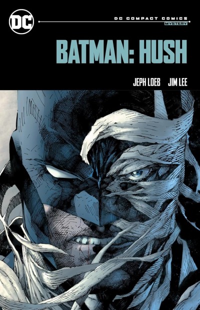 Batman: Hush (2002) (DC Compact Comics Edition)/Jeph Loeb & Jim Lee