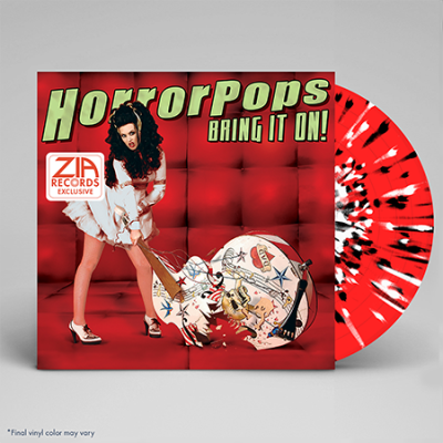 Horrorpops/Bring It On! (Zia Exclusive)@Red With Black And White Splatter@Limited To 300