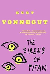 Kurt Vonnegut/The Sirens of Titan: A Novel