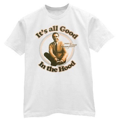 T-Shirt LG/Mr Rogers It's All Good