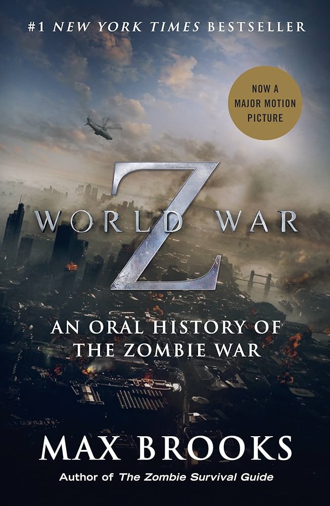 Max Brooks/World War Z: An Oral History of the Zombie War (Movie Tie-In Cover)