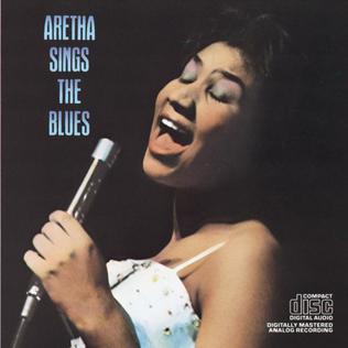 Aretha Franklin/Aretha Sings The Blues