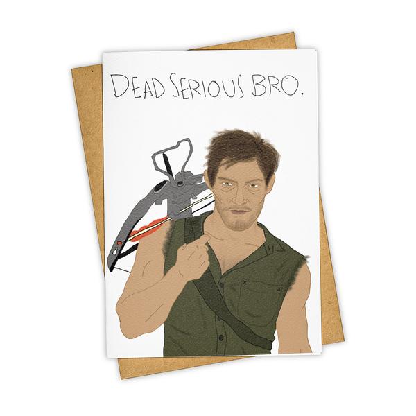 Greeting Card/Dead Serious