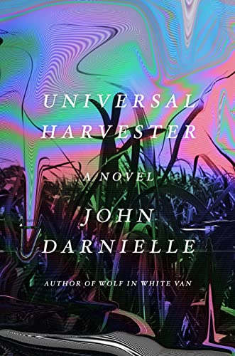 John Darnielle/Universal Harvester