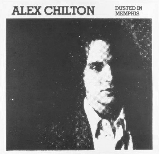Alex Chilton/Dustin In Memphis (And Elsewhere)