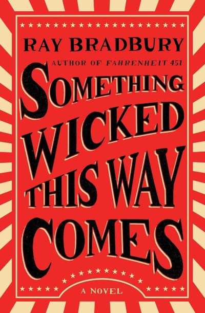 Ray Bradbury/Something Wicked This Way Comes