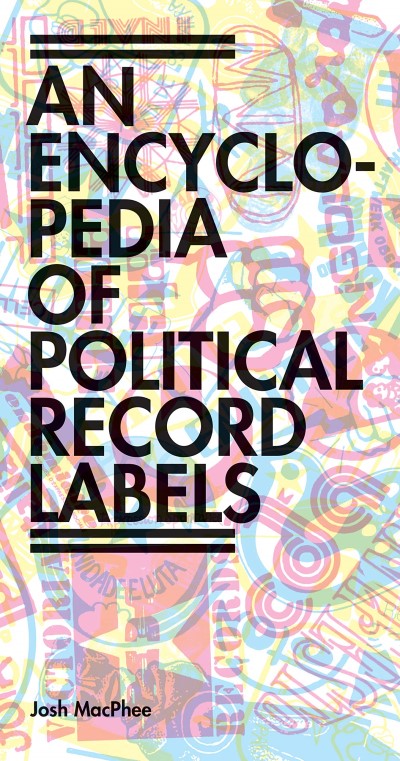 Bokk/An Encyclopedia Of Political Record Labels