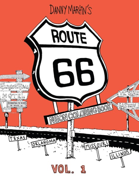 Download Danny Martin Route 66 Neon Coloring Book Vol 1 Zia Records