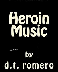 Dt Romero/Heroin Music