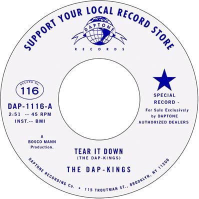 Dap-Kings Feat. Sharon Jones Dap-Kings/Tear It Down B/W The Collection Song@Si-Dapt-1116@Daptone Records