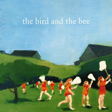 The Bird & The Bee/The Bird & The Bee@140G Green Vinyl@RSD Exclusive 2019/Ltd. to 1000