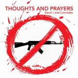 David J/Thoughts & Prayers / Hole In T@RSD 2019/Ltd. to 500