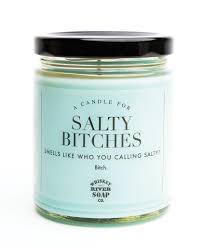 Candle/Salty Bitches