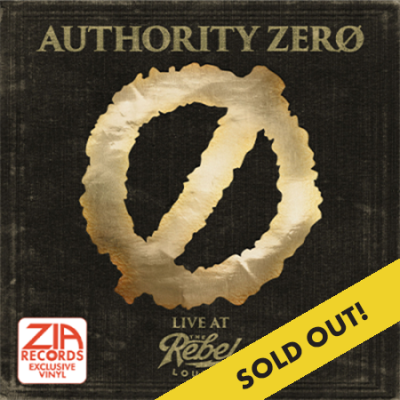 AUTHORITY ZERO/Live At The Rebel Lounge@Zia Exclusive