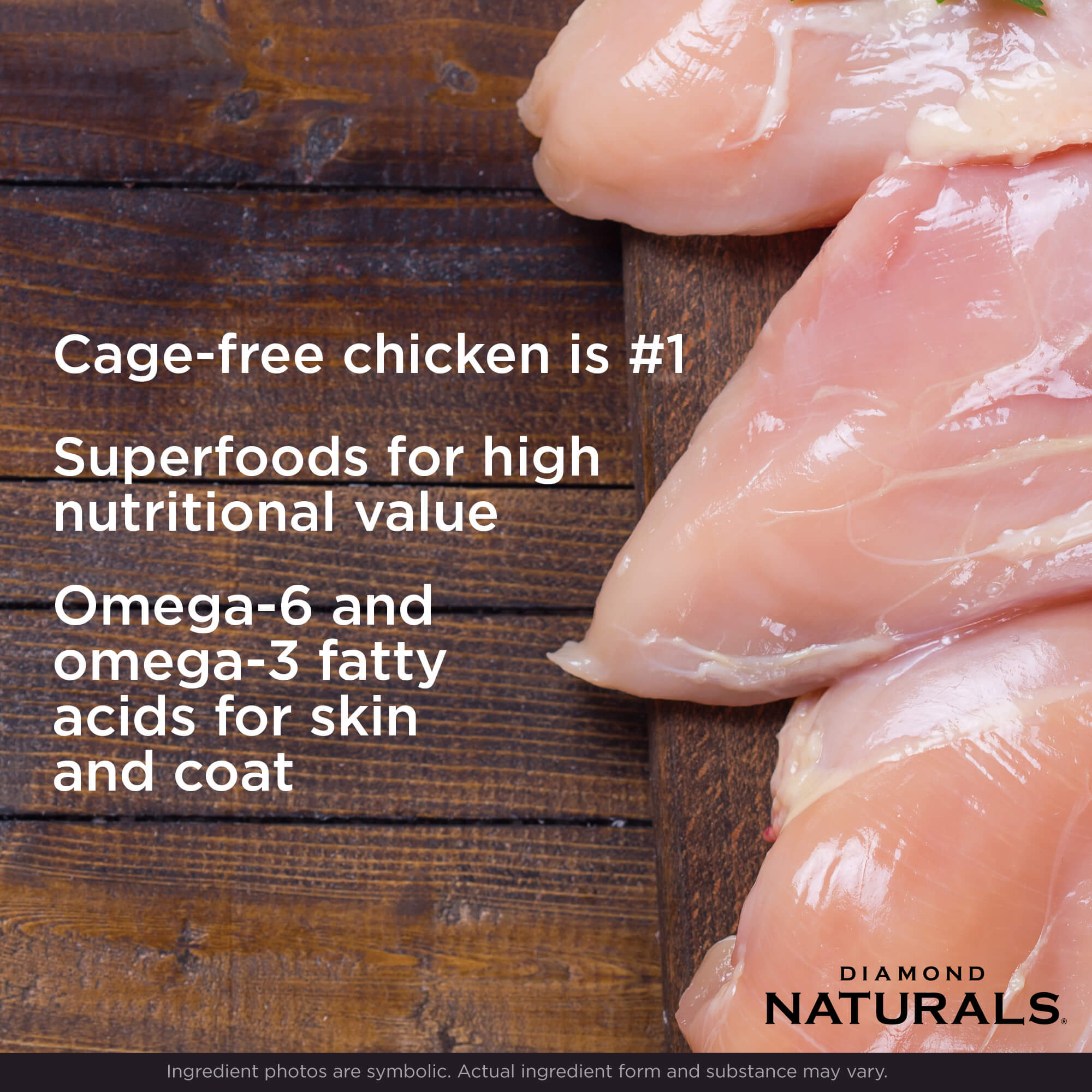 Diamon Naturals Chicken Cage-free chicken is #1