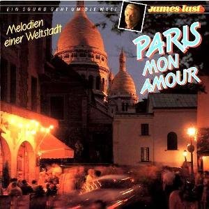 James Last/Paris, Mon Amour-Melodien Einer Weltstadt