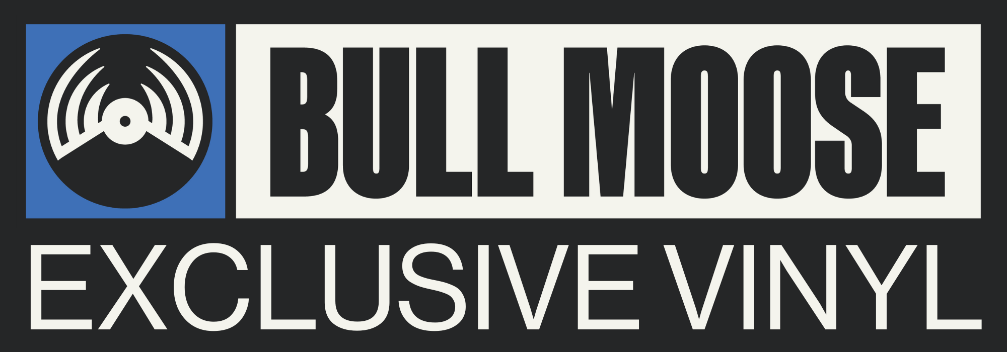 Bull Moose Exclusive Vinyl