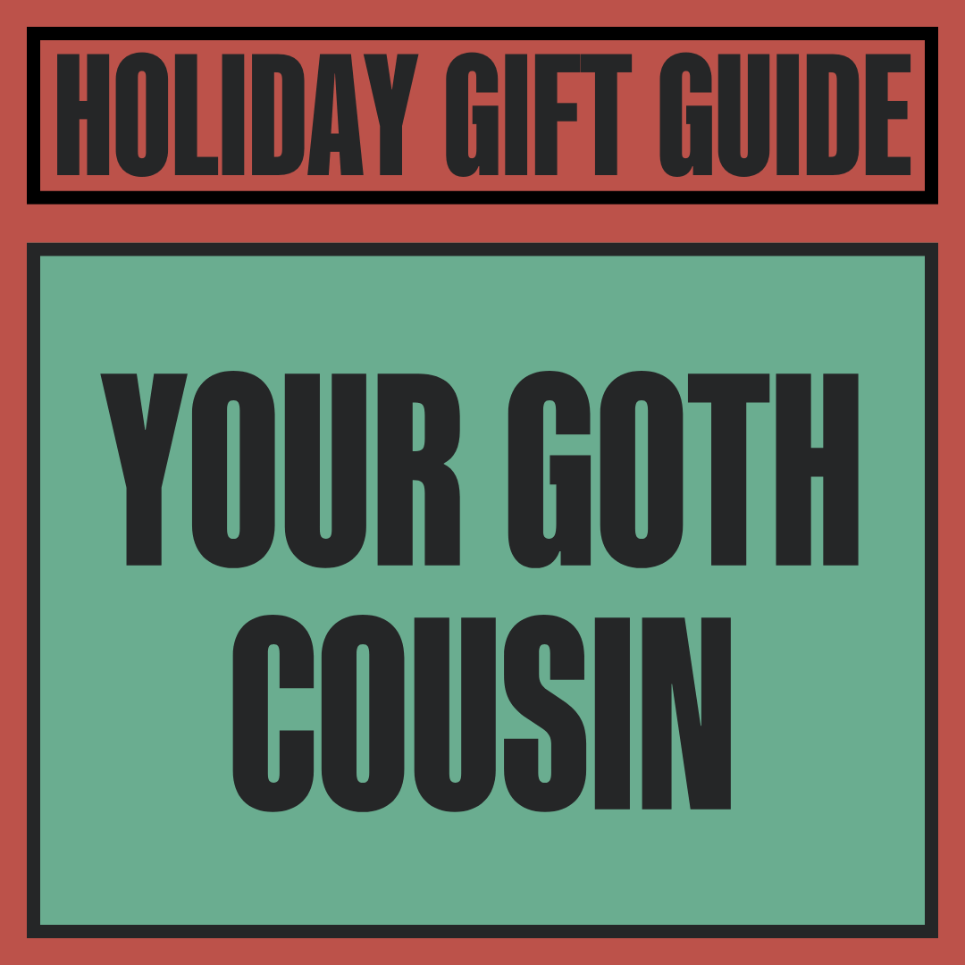 Your Goth Cousin