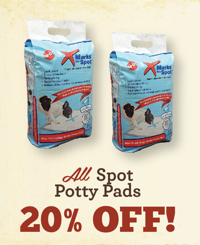 January Specials - All Spot Potty Pads are 20 percent off