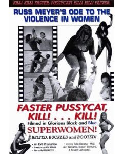 Poster/Faster Pussycat Kill Kill