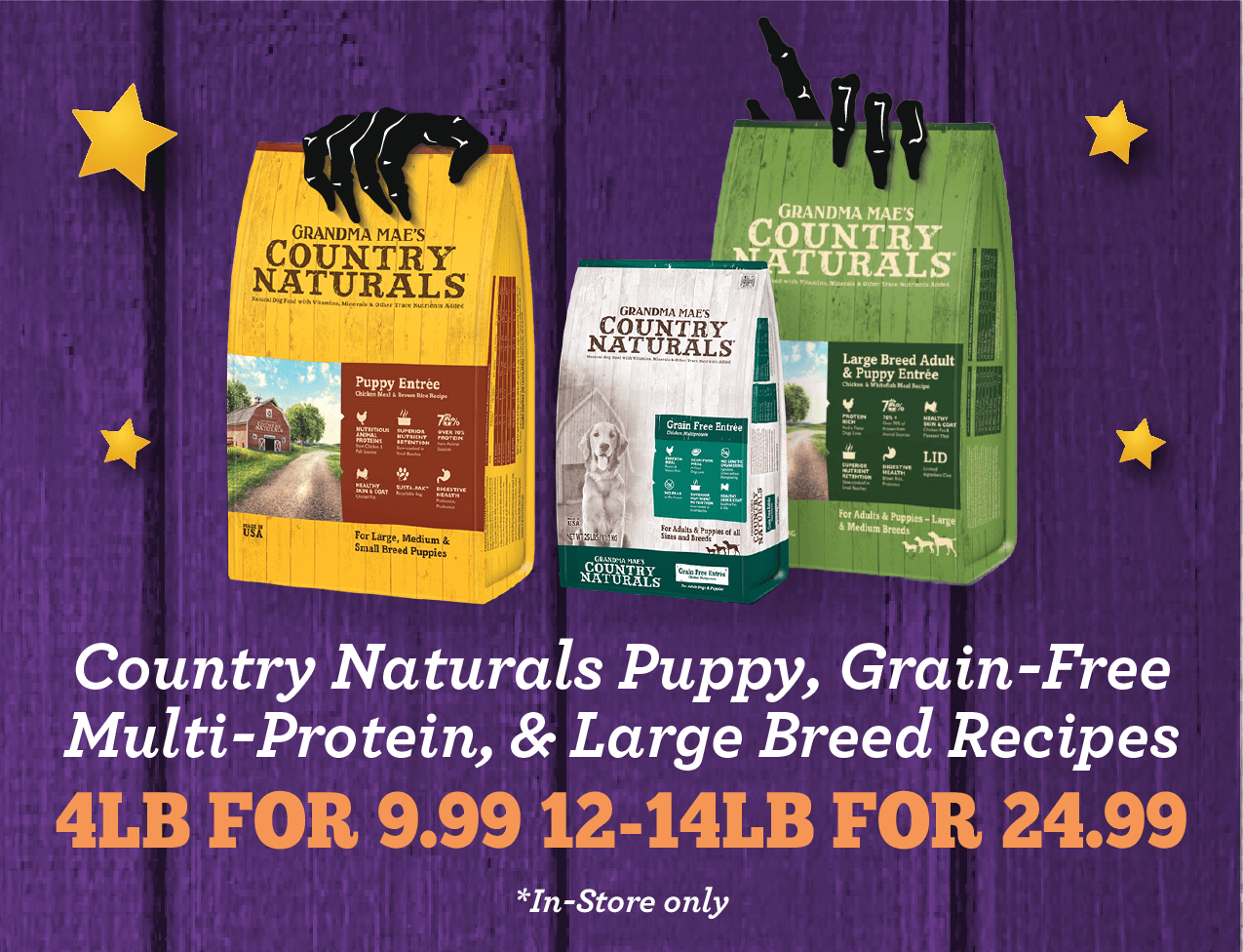 Country Naturals Puppy, Grain-Free Multi-Protein, and Large Breed Recipes - 4lb for 9.99, 12-14lb for 24.99