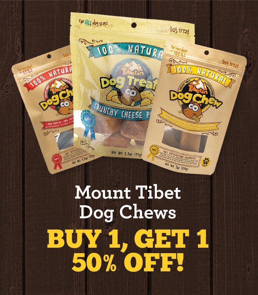 Mount Tibet Dog Chews are Buy 1, Get 1 50% Off!