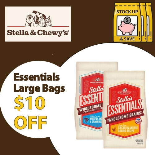Save $10.00 on all bags of Stella & Chewy's Essentials Dog Kibble.