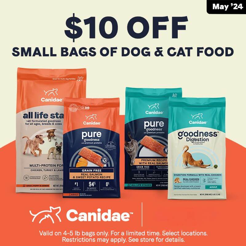 Save $10.00 on select Small Bags (4lb-5lb) of Canidae Dry Dog & Cat Food.