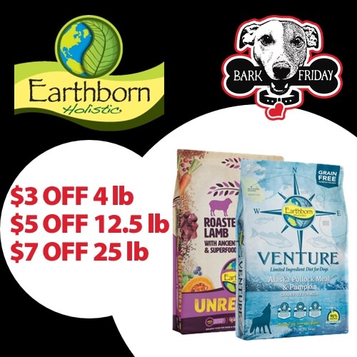 Earthborn Holistics $3 off 4 lb, $5 off 12.5 lb, $7 off 25 lb dry kibble