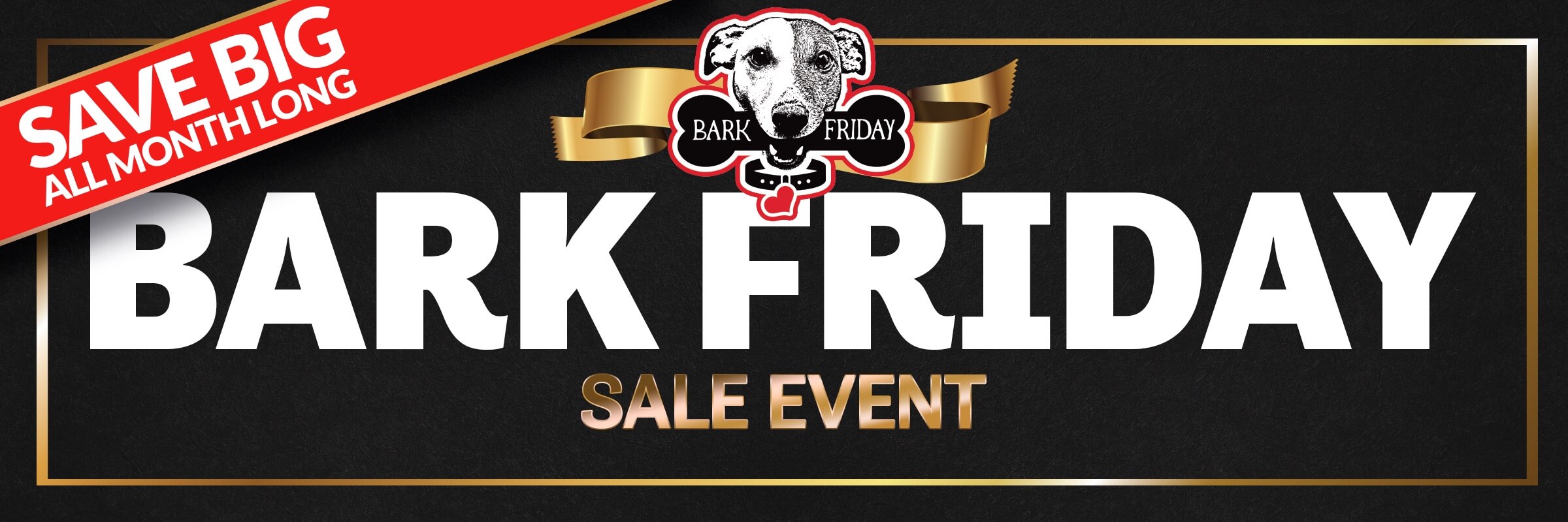 Bark Friday Sale Event Save big all month long