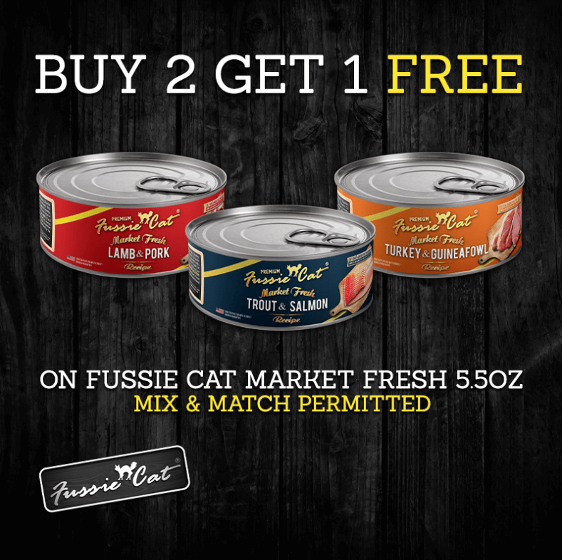 Buy 2, Get 1 FREE on all Fussie Cat Market Fresh 5.5 oz cans. Mix and match permitted.