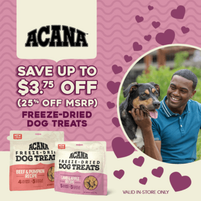 Save $1.75 on 1.25oz and $3.75 on 3.25oz Bags of ACANA Freeze-Dried Dog Treats.