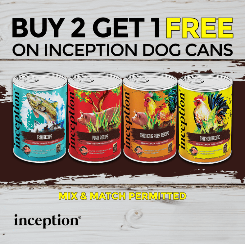 Buy 2, Get 1 FREE on all formulas of inception Dog Cans. Mix and match permitted.