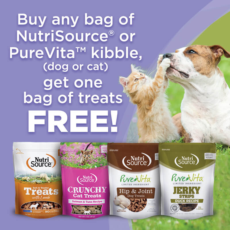 Buy any bag of NutriSource or PureVita Dog or Cat Kibble, Get 1 bag of NutriSource or PureVita Treats 6 oz or smaller FREE