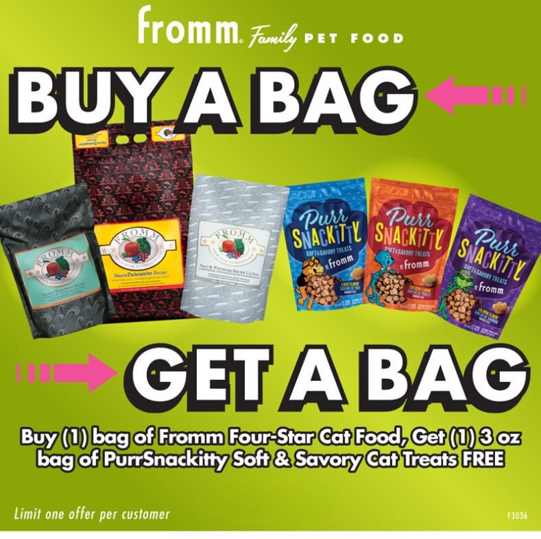 Buy 1 bag of Fromm Four-Star Cat Food, Get 1 3oz bag of PurrSnackitty Soft & Savory Cat Treats FREE