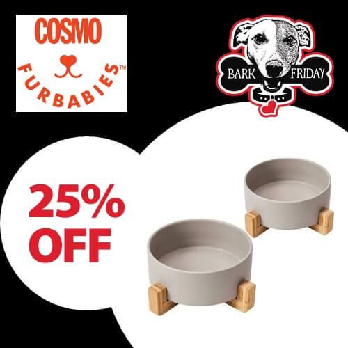 25% OFF Cosmo Furbabies Diners for Pets