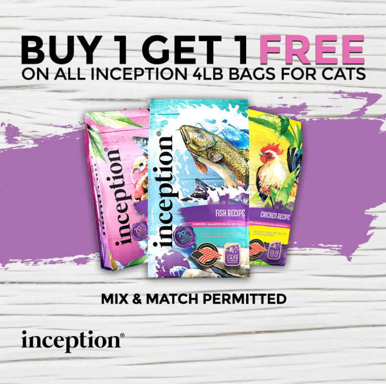 Buy 1, Get 1 FREE on all 4lb bags of Inception Recipes for Cats. Mix and match permitted.