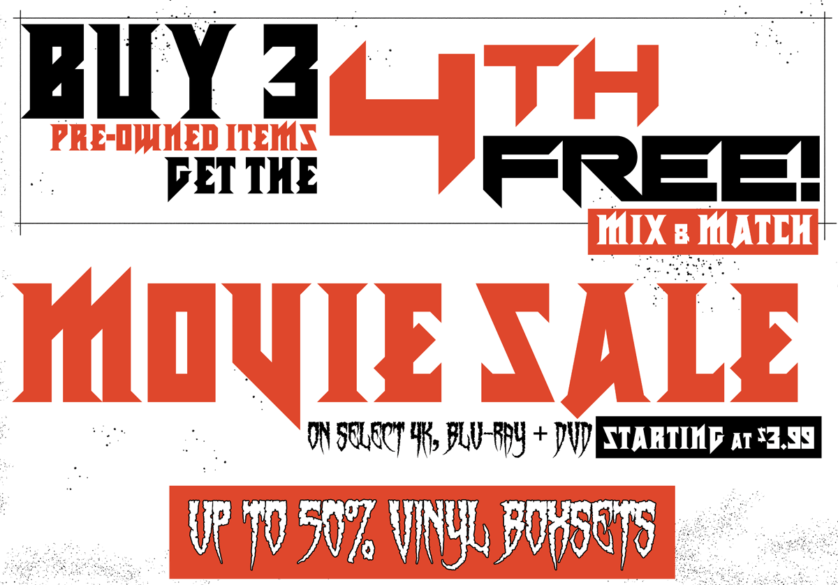 Buy 3 Pre-Owned Items Get the 4th Free! Mix & Match! Movie Sale on select 4K, Blu-ray, and DVD! Up to 50% Off Vinyl Boxsets!